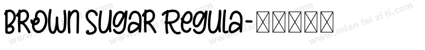 Brown Sugar Regula字体转换